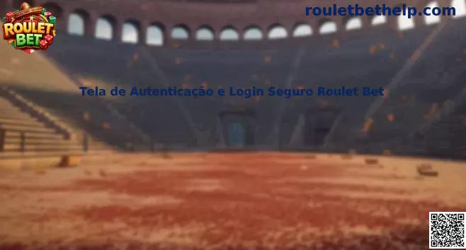 Tela de Autenticação e Login Seguro Roulet Bet