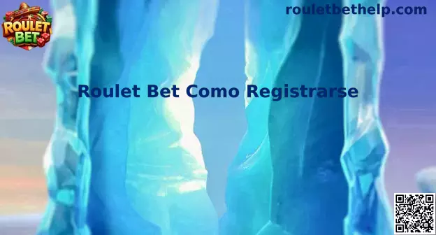 Guía de registro Roulet Bet México