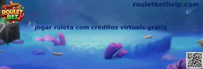 Jogar roleta com créditos virtuais grátis en Roulet Bet