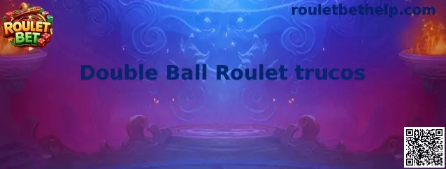 Explicación visual de Double Ball Roulette trucos