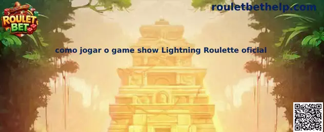 Guía sobre como jogar o game show Lightning Roulette oficial