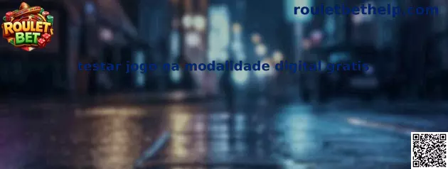 Testar jogo na modalidade digital grátis