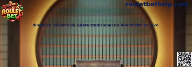 Dinámica clásica de ruleta tradicional en Roulet Bet en vivo