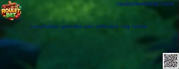 Resultados gerados por software rng roleta en Roulet Bet