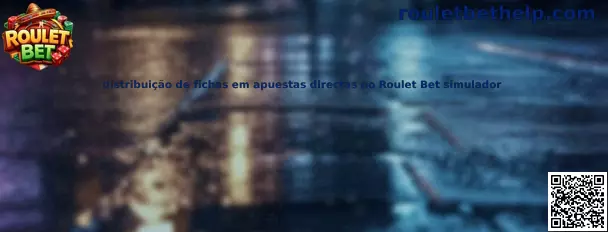 Distribución de fichas en apuestas directas en Roulet Bet simulador